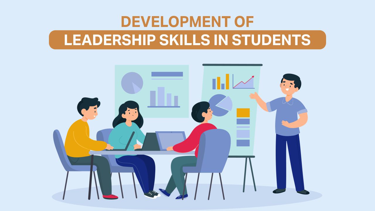 You are currently viewing Development of Leadership Skills in Students